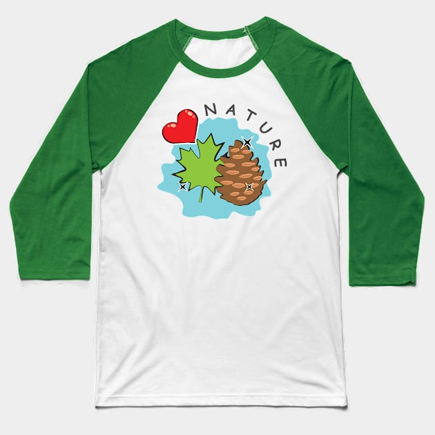 Love Nature Baseball T-Shirt by DesignWood Atelier